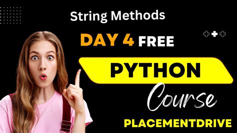 4 Python Placement Training Python Full Course 2024 Strings Methods In Python