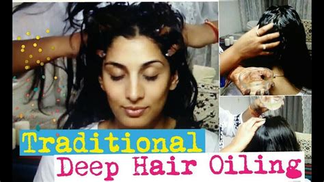 Traditional Deep Hair Oiling Heavy Hair Oiling Geetakagarwal Youtube