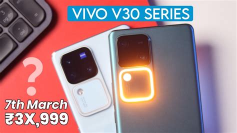 Vivo V30 Series Specifications Price India Launch Date Vivo V30