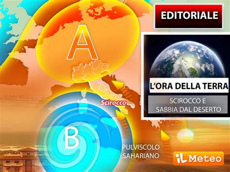 Editoriale Meteo Di Sabato Marzo Weekend Ora Della Terra Con