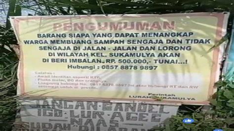 Sayembara Tangkap Warga Buang Sampah Sembarangan Di Sematang Borang