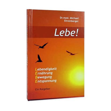 Lebe Dr Michael Ehrenberger Anatis Naturprodukte