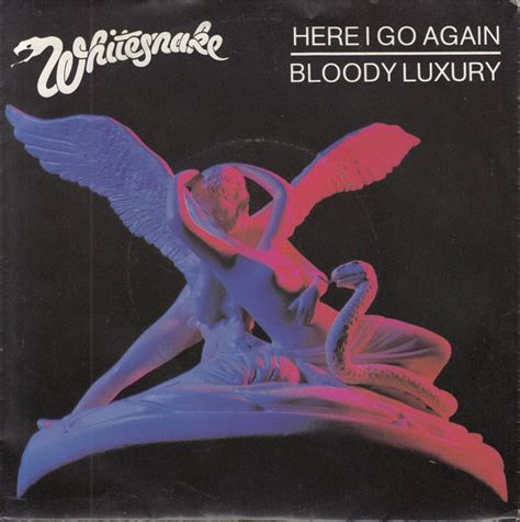 Whitesnake - Here I Go Again / Bloody Luxury (1982, Vinyl) | Discogs