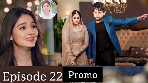 Drama Serial Ishq Murshid New Teaser Look Of Episode 22 Upcoming