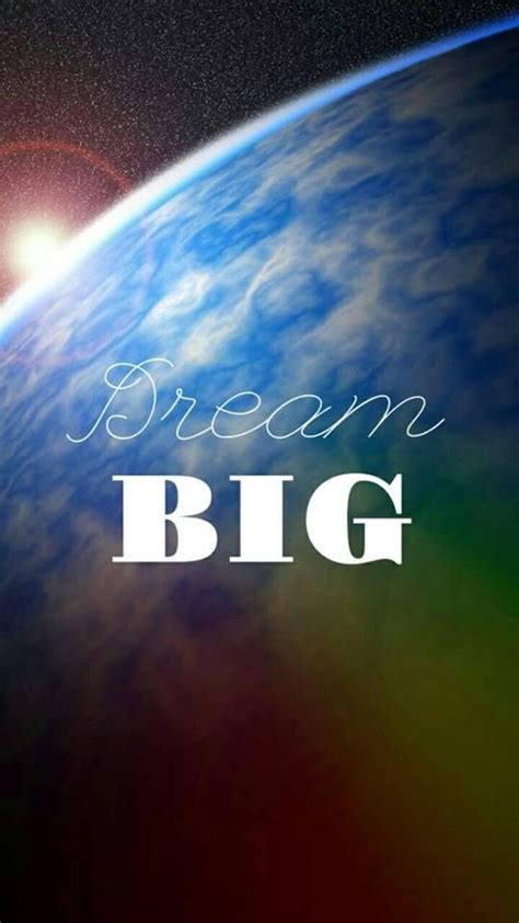 Dream Big Space Wallpaper Dream Big Wallpaper Dream