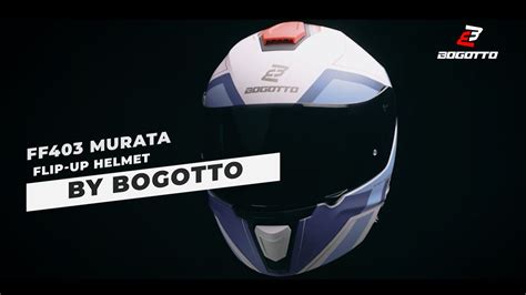 Bogotto FF403 Murata Flip Up Helmet YouTube