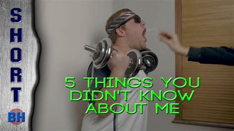 5 Things You Didnt Know About Me Youtube