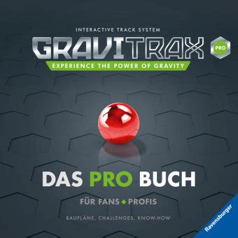 Gravitrax Das Pro Buch F R Fans Und Profis Ravensburger Verlag