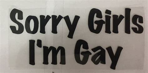 Autosticker Sorry Girls I M Gay SCHWARZ LGBTQ Homo Schwul Neu Und Originalverpackt In