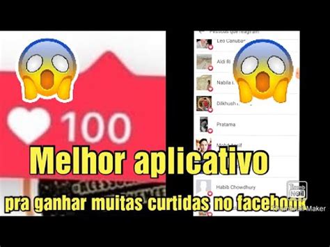 Como Ganhar Muitas Curtidas No Facebook Melhor Aplicativo Youtube