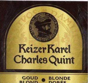 Drink Label Keizer Karel Charles Quint Haacht BelgiumCol BE BEER