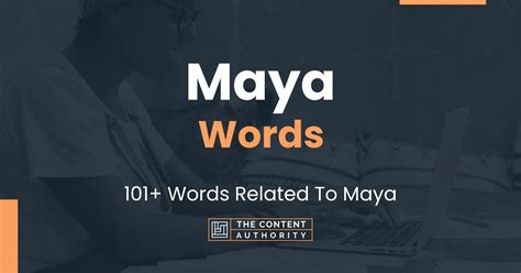 Maya Words - 101+ Words Related To Maya