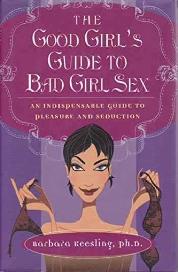 The Good Girls Guide To Bad Girl Sex 9781567316414 Booksrun