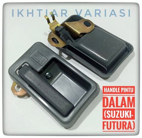 Jual Handle Pintu Dalam Futura Bukaan Pintu Futura Handle Pintu Suzuki