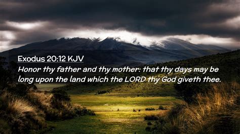 Exodus Kjv Desktop Wallpaper Honor Thy Father And Thy Mother