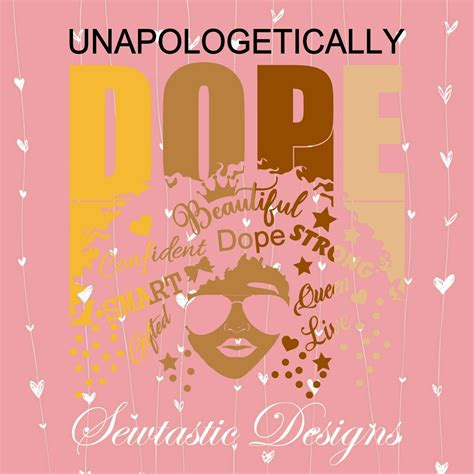 Unapologetically Dope SVG Unapologetically SVG Dope SVG Black Woman