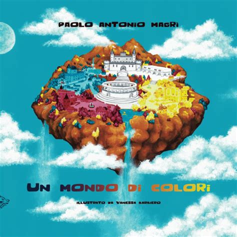 Amazon Un mondo di colori Italian Edition 9781913964061 Magrì