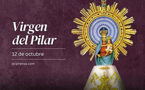 Santo Del D A De Octubre Nuestra Se Ora Del Pilar Santoral