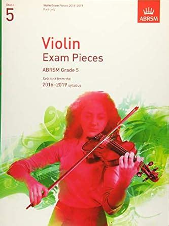 Violin Exam Pieces 2016 2019 ABRSM Grade 5 Part Selected From The