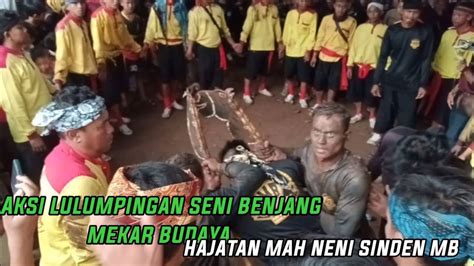 Lulumpingan Seni Benjang Mekar Budaya Di Hajatan Mah Neni Sinden Mb Di