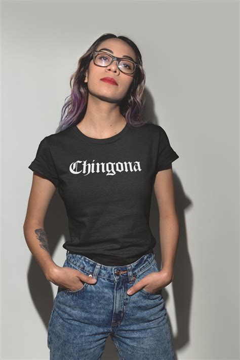 Chingona Tshirt Mexican Latina Chicana Graphic Tee Los Angeles California Chola Style Etsy
