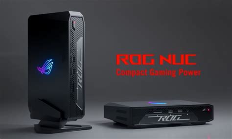 ASUS presentó ROG NUC una mini PC para juegos con Intel Core Ultra