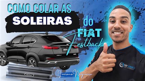 Como Colar As Soleiras Do Novo Fiat Fastback Luciano Nogueira Youtube