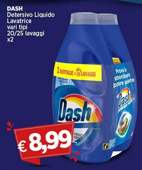 DASH Detersivo Liquido Lavatrice Vari Tipi 20 25 Lavaggi X2 Offerta Di Coop