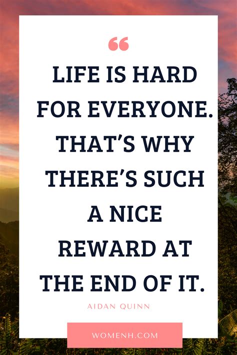 45 Life Is Hard Quotes And Sayings WomenH