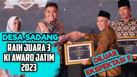 MENUJU DESA INFORMATIF DESA SADANG RAIH PENGHARGAAN JUARA 3 KI AWARD