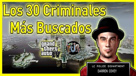 Grand Theft Auto IV Encuentra a Los 30 Criminales más Buscados YouTube