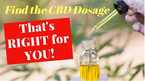 Cbd Dosage Determine The Best Cbd Oil Dosing Thats Right For You By