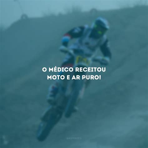 Frases De Motocross Para Status - 30 frases de motocross para quem é apaixonado por adrenalina
