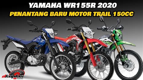 Motor Trail Baru Yamaha WR155R 2020 Indonesia Siap Hadang Kawasaki