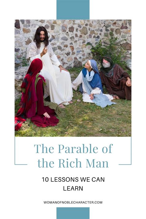 The Parable Of The Rich Man: 10 Lessons Learned