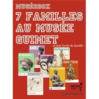 Familles Au Mus E Guimet Et Leur Livret De Famille Bo Te Ou