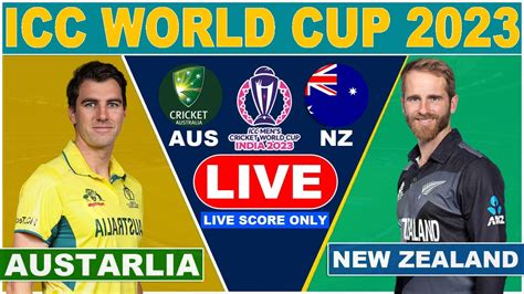 Live Aus Vs Nz Match Score Live Cricket Scores Only Aus Vs Nz Live