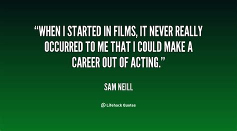 Sam Neill Quotes. QuotesGram