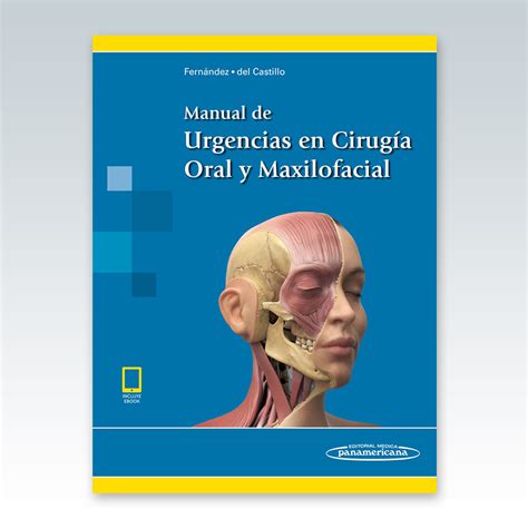 Manual De Urgencias En Cirug A Oral Y Maxilofacial Incluye Versi N