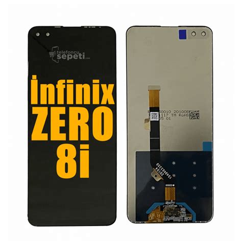 Telefoncu Sepeti I 100 Orijinal Telefon Yedek Parçalarıİnfinix Zero 8i