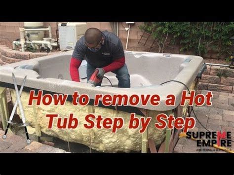 How To Remove A Hot Tub Jacuzzi Or Spa Step By Step YouTube Hot Tub Indoor Hot Tub Hot