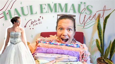 Gigantesque Haul Emma S Mini Vlog Emma S Robe De Mari E Youtube