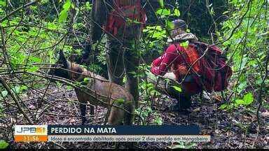 Jpb Idoso Encontrado Ap S Passar Dois Dias Perdido Em Regi O De