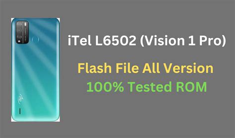 iTel Vision 1 Pro (L6502) Flash File All Version - 100% Tested ROM