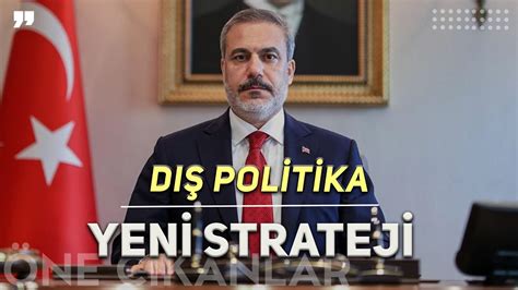 HAKAN FİDAN DIŞ SİYASETTE YENİ BİR STRATEJİ Mİ İZLİYOR YouTube