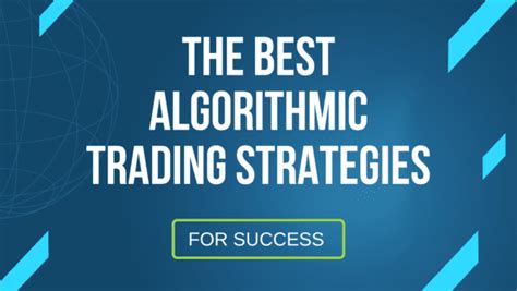 The Best Algorithmic Trading Strategies Prop Quant