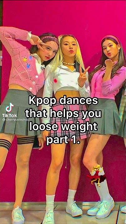 Kpop Dances That Help You Lose Weight Pt 1 Youtube