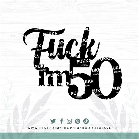 Fuck I M Birthday Cake Topper Svg Dirty Cake Topper Etsy