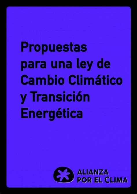 Pdf Propuestas Para Una Ley De Cambio Climático Y Transición Awsassetswwfesdownloadsley