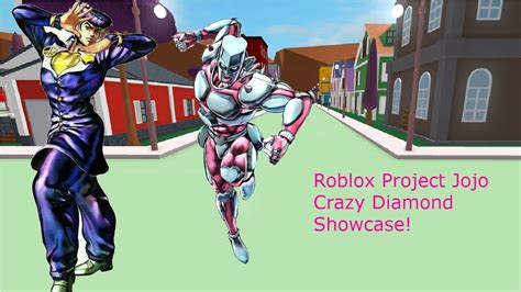 Roblox Project Jojo Crazy Diamond Showcase Youtube